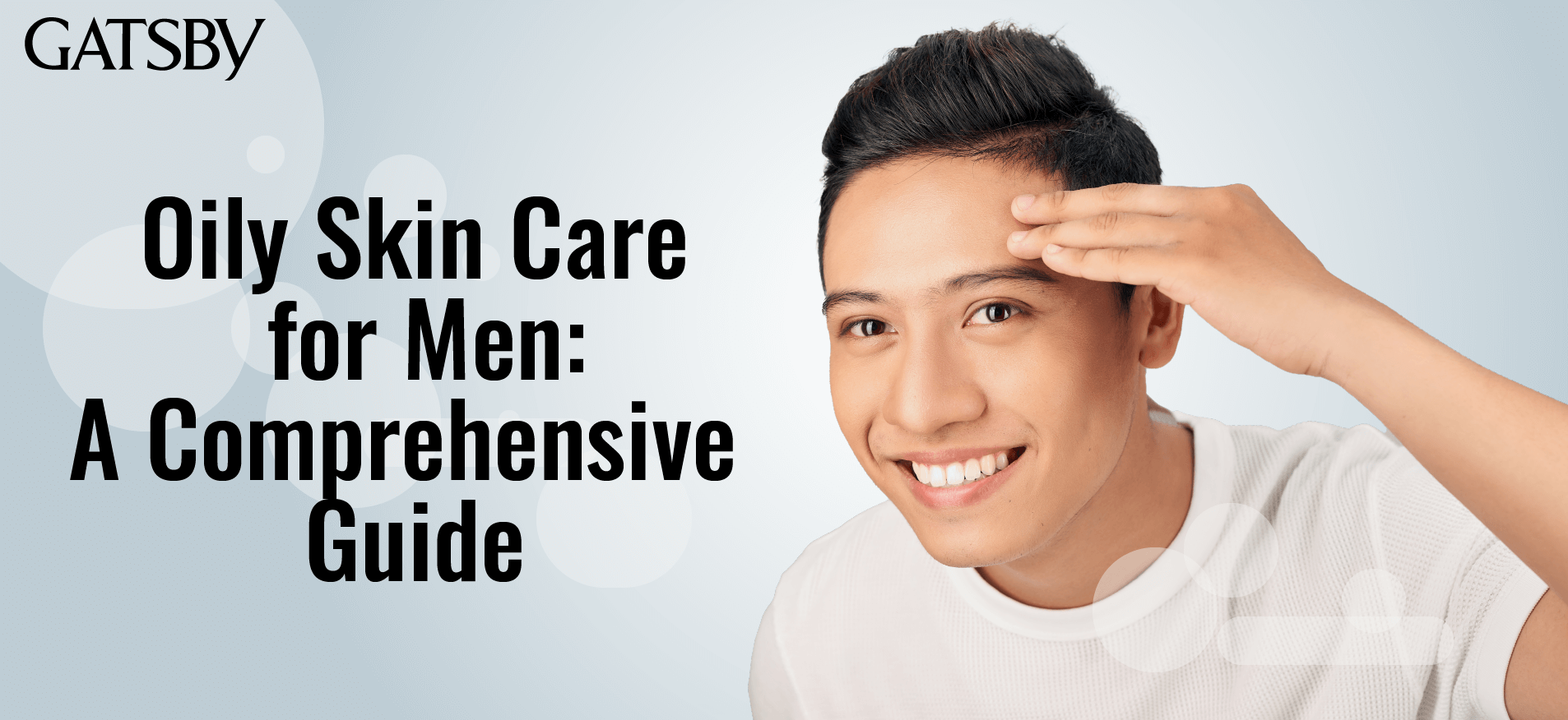 Men's Guide To Perfect Hair Style By GATSBY |
